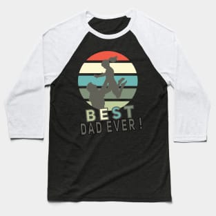 Best Dad Ever with Dauther Baseball T-Shirt